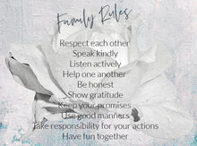 Load image into Gallery viewer, Family and Home: Family Rules white Rose
